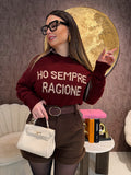 Maglioncino ho sempre ragione - R.a. Boutique